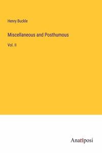Miscellaneous and Posthumous