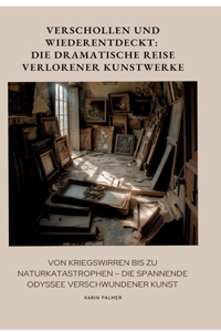 Verschollen und Wiederentdeckt
