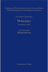 Anonymus Casmiriensis Moksopaya. Historisch-Kritische Gesamtausgabe Das Vierte Buch