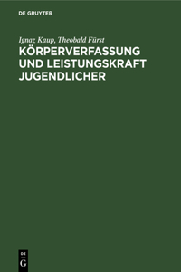 Körperverfassung Und Leistungskraft Jugendlicher