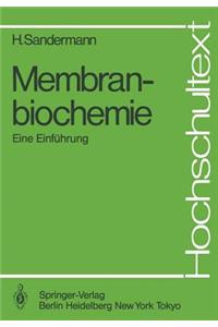 Membranbiochemie