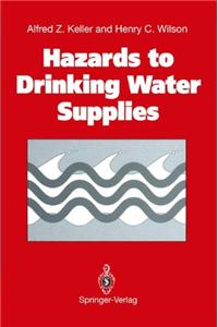 Hazards to Drinking Water Supplies