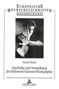 Geschichte Und Vermarktung Der Hollywood-Glamour-Photographie
