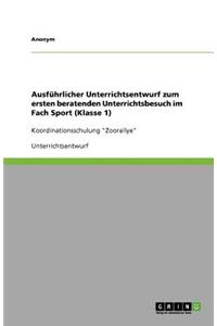 Ausführlicher Unterrichtsentwurf zum ersten beratenden Unterrichtsbesuch im Fach Sport (Klasse 1)