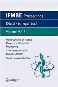 World Congress on Medical Physics and Biomedical Engineering September 7 - 12, 2009 Munich, Germany