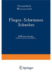 Fliegen · Schwimmen Schweben