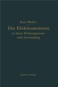 Die Elektromotren in Ihrer Wirkungsweise Und Anwendung