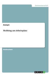 Mobbing am Arbeitsplatz