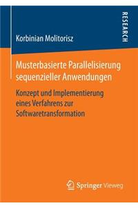 Musterbasierte Parallelisierung sequenzieller Anwendungen