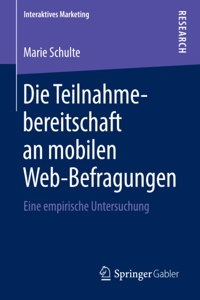 Die Teilnahmebereitschaft an Mobilen Web-Befragungen