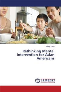 Rethinking Marital Intervention for Asian Americans