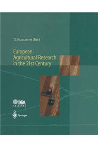 European Agricultural Research in the 21st Century
