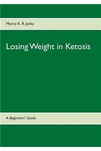 Losing Weight in Ketosis