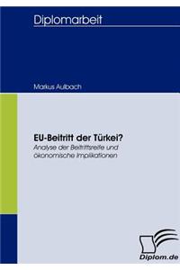 EU-Beitritt der Türkei?