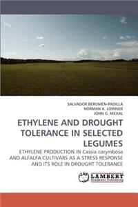 Ethylene and Drought Tolerance in Selected Legumes