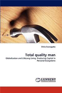 Total quality man