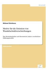 Motive für die Emission von Wandelschuldverschreibungen