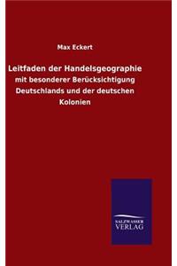 Leitfaden der Handelsgeographie