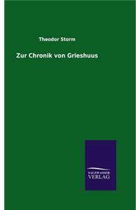 Zur Chronik von Grieshuus