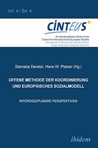Offene Methode der Koordinierung und Europ�isches Sozialmodell. Interdisziplin�re Perspektiven