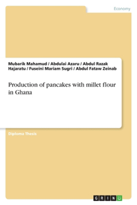 Production of pancakes with millet flour in Ghana