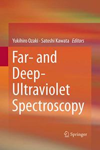 Far- And Deep-Ultraviolet Spectroscopy