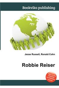Robbie Reiser
