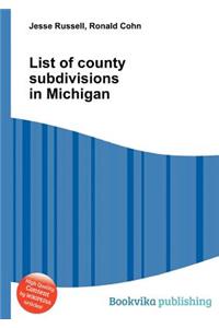 List of County Subdivisions in Michigan