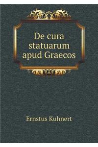 De cura statuarum apud Graecos