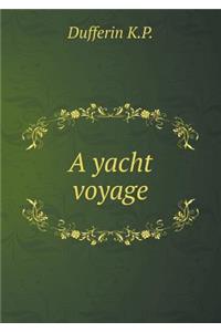A Yacht Voyage