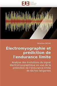 �lectromyographie Et Pr�diction de l'Endurance Limite