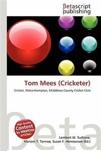 Tom Mees (Cricketer)