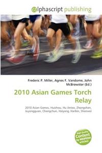 2010 Asian Games Torch Relay