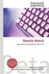 Muscle March