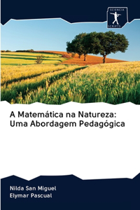A Matemática na Natureza