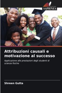 Attribuzioni causali e motivazione al successo
