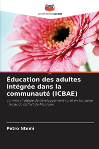 Éducation des adultes intégrée dans la communauté (ICBAE)