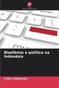 Blasfémia e política na Indonésia