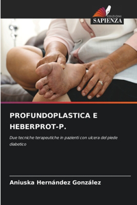 Profundoplastica E Heberprot-P.