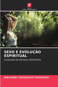 Sexo E Evolução Espiritual