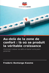 Au-delà de la zone de confort