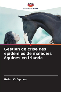 Gestion de crise des épidémies de maladies équines en Irlande