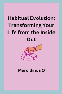Habitual Evolution