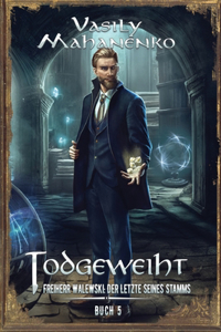Todgeweiht Buch 5