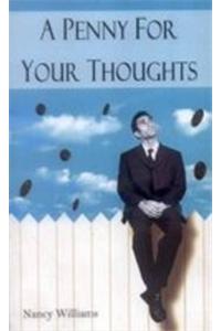 A Penny for Your Thoughts