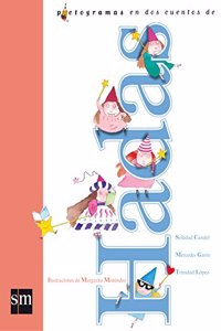 Pictogramas en dos cuentos de hadas / Pictograms in two fairy tales (Lecturas pictograficas / Pictographic readings)