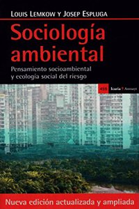 Sociologia ambiental: Pensamiento socioambiental y ecologia social del riesgo