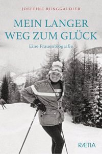 Mein langer Weg zum Gluck: Eine Frauenbiografie