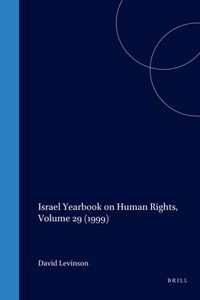 Israel Yearbook on Human Rights, Volume 29 (1999)
