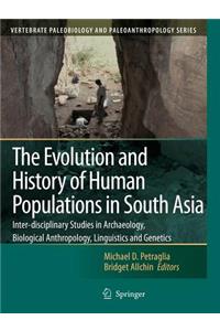 Evolution and History of Human Populations in South Asia